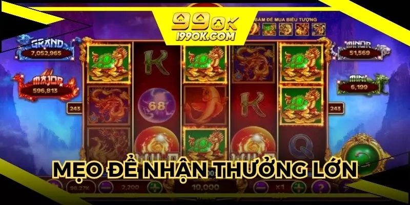 Mẹo giúp bạn nhận thưởng lớn khi tham gia
