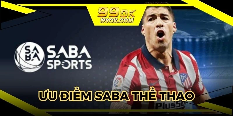 Ưu điểm nổi bật của sảnh saba sport thu hút người dùng